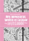 Image for My Wonderful World of Fashion Notebook