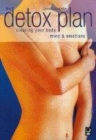 Image for The detox plan  : clearing your body, mind &amp; emotions