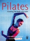 Image for Pilates  : creating the body you want