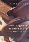 Image for New organic architecture  : the breaking wave