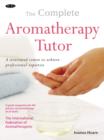 Image for The Complete Aromatherapy Tutor