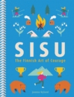 Image for Sisu  : the Finnish art of courage