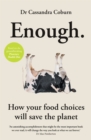 Image for Enough  : how your food will save the planet