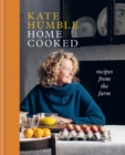 Image for Home cooked  : recipes from the farm