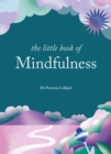 Image for The Little Book of Mindfulness