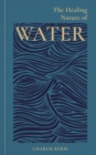 Image for The Healing Nature of Water