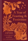 Image for A Year of Feasting &amp; Festivities