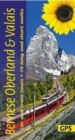 Image for Bernese Oberland and Valais Sunflower Guide : 75 long and short walks with detailed maps and GPS; 6 car tours with pull-out map and 3 train tours