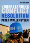 Image for Understanding Conflict Resolution : War, Peace and the Global System