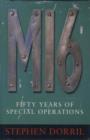 Image for MI6  : fifty years of special operations