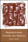 Image for Organizational culture and identity: unity and division at work