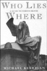 Image for Who lies where  : a guide to famous graves