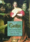 Image for Gothic  : 400 years of excess, horror, evil and ruin