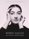 Image for Maria Callas  : sacred monster