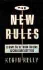 Image for New rules for the new economy  : 10 ways the network economy is changing everything