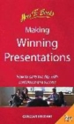 Image for Making winning presentations  : how to carry the day with confidence and success