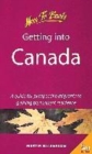 Image for Getting into Canada  : how to make a successful application for permanent residence