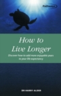 Image for How to Live Longer