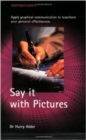 Image for Say It With Pictures