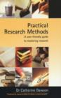 Image for Practical research methods  : a user-friendly guide to mastering research techniques and projects
