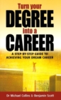 Image for Turn Your Degree into a Career