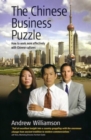 Image for The Chinese puzzle  : how to work more effectively with Chinese cultures