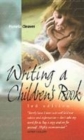 Image for Writing a Children&#39;s Book