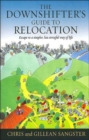 Image for The downshifters&#39; guide to relocation