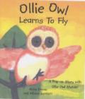 Image for Ollie Owl Learns to Fly : A Pop-up Book with Owl Mobile