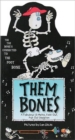 Image for Them Bones : A Fabulous 1.5 Metre Pull-out Hang-up Skeleton