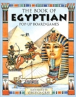 Image for The Book of Egyptian Pop-up Board Games