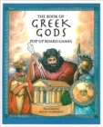 Image for The Book of Greek Gods : Pop-Up Board Games