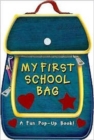 Image for My first school bag  : a fun pop-up