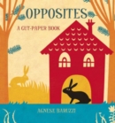 Image for Opposites  : a cut-paper book