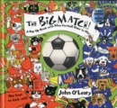 Image for The big match  : a pop-up book with a blow football game to play