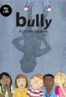 Image for Bully  : a lift-the-flap book