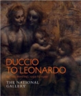 Image for Duccio to Leonardo