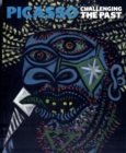 Image for Picasso  : challenging the past