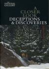 Image for A Closer Look: Deceptions and Discoveries
