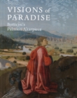 Image for Visions of paradise  : Botticini&#39;s Palmieri Alterpiece