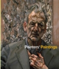 Image for Painters&#39; paintings  : from Freud to Van Dyck