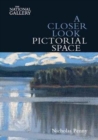 Image for A Closer Look: Pictorial Space