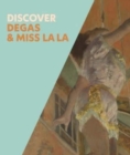 Image for Discover Degas &amp; Miss La La