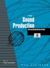 Image for The Sound Production Handbook