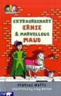 Image for Extraordinary Ernie and Marvellous Maud