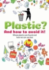 Image for Plastic : And how to avoid it!