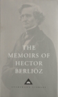 Image for The Memoirs of Hector Berlioz