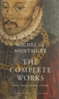 Image for The complete works  : essays, travel journal, letters