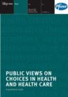Image for Public Views on Choices in Health and Healthcare