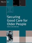 Image for Securing Good Care for Older People